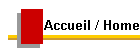 Accueil / Home
