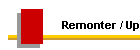 Remonter / Up